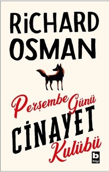 Perşembe Günü Cinayet Kulübü - Richard Osman - Bilgi Yayınevi Perşembe Günü Cinayet Kulübü - Richard Osman - Bilgi Yayınevi