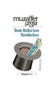 Kitapstore Tom Baba'Nın Tombalası - Muzaffer Izgü Kitapstore Tom Baba'Nın Tombalası - Muzaffer Izgü