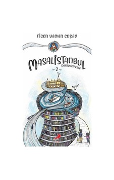 Masalistanbul 2 - Demirden Kale - Figen Yaman Coşar - Erdem Çocuk Masalistanbul 2 - Demirden Kale - Figen Yaman Coşar - Erdem Çocuk