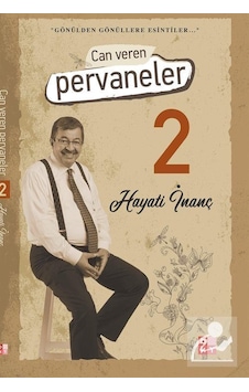 Can Veren Pervaneler 2 / Hayati İnanç Can Veren Pervaneler 2 / Hayati İnanç