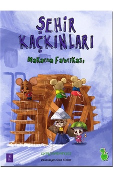 Makarna Fabrikası-Şehir Kaçkınları - İlkay Marangoz - Yeşil Dinozor Makarna Fabrikası-Şehir Kaçkınları - İlkay Marangoz - Yeşil Dinozor