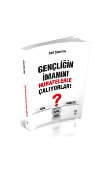 GENÇLİĞİN İMANINI HURAFELERLE ÇALIYORLAR GENÇLİĞİN İMANINI HURAFELERLE ÇALIYORLAR