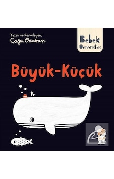 Bebek Üniversitesi / Büyük Küçük - Çağrı Odabaşı - Sincap Kitap