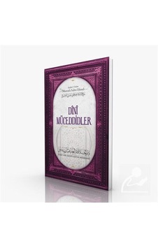 Dînî Müceddidler / Şeyhülislam Mustafa Sabri Efendi