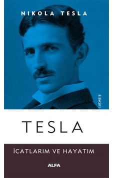 Tesla - Nikola Tesla - Alfa Yayıncılık Tesla - Nikola Tesla - Alfa Yayıncılık