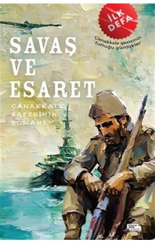 Savaş Ve Esaret / İdris Eren Savaş Ve Esaret / İdris Eren