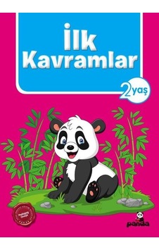 2 Yaş İlk Kavramlar - Afife Çoruk - Panda 2 Yaş İlk Kavramlar - Afife Çoruk - Panda