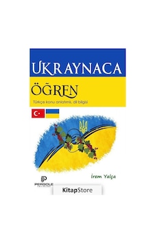 Ukraynaca Öğren: Türkçe Konu Anlatımlı - Dil Bilgisi - İrem Yalça - Pergole Ukraynaca Öğren: Türkçe Konu Anlatımlı - Dil Bilgisi - İrem Yalça - Pergole