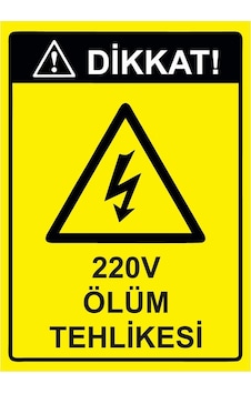 Dikkat 220v Ölüm Tehlikesi İsg Uyarı Levhası Pvc A4 21x30 Cm Dikkat 220v Ölüm Tehlikesi İsg Uyarı Levhası Pvc A4 21x30 Cm
