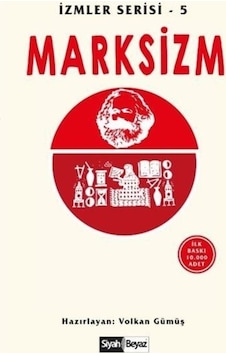 Marksizm / Izmler Serisi - 5 / Volkan Gümüş 9786257961882 Marksizm / Izmler Serisi - 5 / Volkan Gümüş 9786257961882