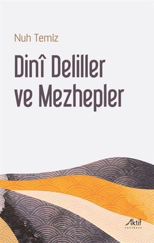 Dinȋ Deliller Ve Mezhepler / Nuh Temiz Dinȋ Deliller Ve Mezhepler / Nuh Temiz