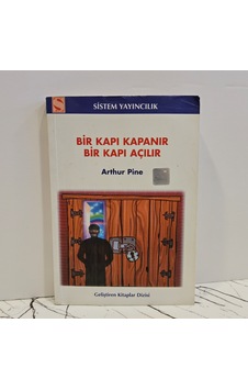 Bir Kapı Kapanır Bir Kapı Açılır - Birinci Baskı