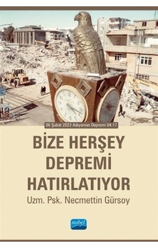Bize Herşey Depremi Hatırlatıyor / Necmettin Gürsoy Bize Herşey Depremi Hatırlatıyor / Necmettin Gürsoy