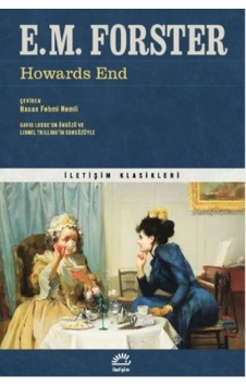 Howards End - İletişim Klasikleri - E. M. Forster - İletişim Yayınları