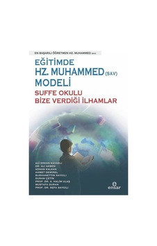 Eğitimde Hz.Muhammed Modeli - Suffe Okulu Bize Verdiği İlhamlar - Ensar Neşriyat Eğitimde Hz.Muhammed Modeli - Suffe Okulu Bize Verdiği İlhamlar - Ensar Neşriyat