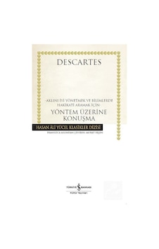 Yöntem Üzerine Konuşma (Karton Kapak) / Descartes 9786257070188 Yöntem Üzerine Konuşma (Karton Kapak) / Descartes 9786257070188
