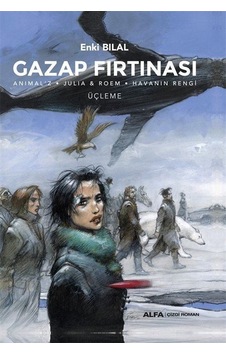 Gazap Fırtınası / Enki Bilal Gazap Fırtınası / Enki Bilal