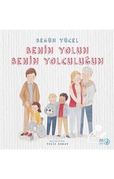 Benim Yolum, Benim Yolculuğum / Begüm Yücel