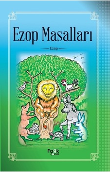 Ezop Masalları - Ezop - Fark Çocuk Ezop Masalları - Ezop - Fark Çocuk