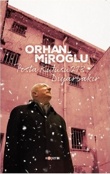 Posta Kutusu 213 Diyarbakır - Orhan Miroğlu - Kopernik Kitap Posta Kutusu 213 Diyarbakır - Orhan Miroğlu - Kopernik Kitap
