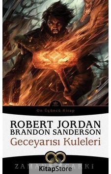 Kitapstore Geceyarısı Kuleleri / Zaman Çarkı 13 / Robert Jordan Kitapstore Geceyarısı Kuleleri / Zaman Çarkı 13 / Robert Jordan