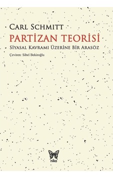 Partizan Teorisi - Carl Schmitt - Nika Yayınevi