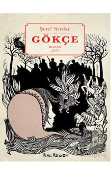 Gökçe - Şeref Serdar - Kalkedon Gökçe - Şeref Serdar - Kalkedon