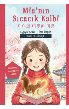 Mia Nın Sıcacık Kalbi - Ayşegül Şeker Esra Doğan Mia Nın Sıcacık Kalbi - Ayşegül Şeker Esra Doğan