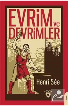 Evrim ve Devrimler - Henri See - Dorlion Yayınevi
