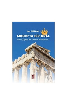 Argos'ta Bir Kral - Nur Gürkan - Karınca