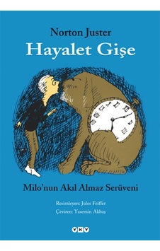 Hayalet Gişe Milonun Akıl Almaz Serüveni Norton Juster Hayalet Gişe Milonun Akıl Almaz Serüveni Norton Juster