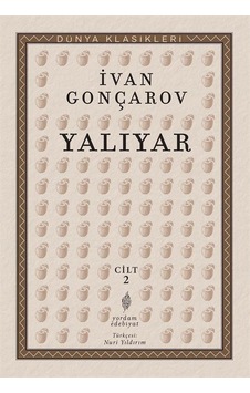 Yalıyar Cilt: 2 / Ivan Alexandrovich Goncharov Yalıyar Cilt: 2 / Ivan Alexandrovich Goncharov