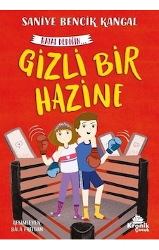 Gizli Bir Hazine - Hayat Dediğin 3 - Saniye Bencik Kangal - Kronik Kitap