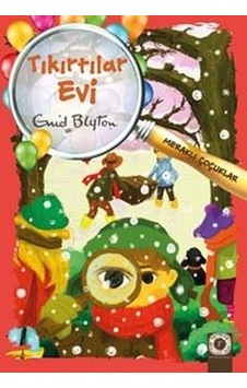 Tıkırtılar Evi: Meraklı Çocuklar - Enid Blyton - Artemis Çocuk Tıkırtılar Evi: Meraklı Çocuklar - Enid Blyton - Artemis Çocuk