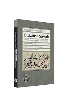 Gülzar-ı Savab: Hattatlar Kağıt ve Mürekkep Yapım Usulleri Hat Malzemeleri Hakkında En Doğru Bilgi - Nefeszade İbrahim Efendi - Büyüyenay Yayınları Gülzar-ı Savab: Hattatlar Kağıt ve Mürekkep Yapım Usulleri Hat Malzemeleri Hakkında En Doğru Bilgi - Nefeszade İbrahim Efendi - Büyüyenay Yayınları