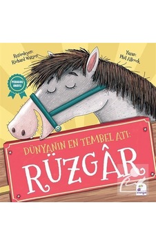 Dünyanın En Tembel Atı: Rüzgar / Phil Allcock