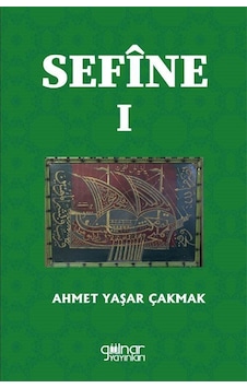 Sefine I / Ahmet Yaşar Çakmak Sefine I / Ahmet Yaşar Çakmak