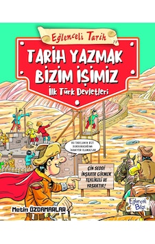 Tarih Yazmak Bizim Işimiz Ilk Türk Devletleri - Metin Özdamarlar - Eğlenceli Bilgi Yayınları Tarih Yazmak Bizim Işimiz Ilk Türk Devletleri - Metin Özdamarlar - Eğlenceli Bilgi Yayınları
