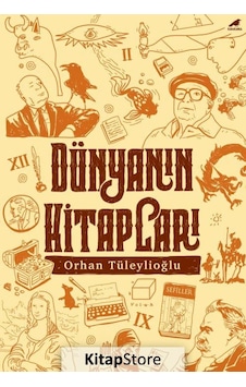 Dünyanın Kitapları - Orhan Tüleylioğlu - Karakarga Dünyanın Kitapları - Orhan Tüleylioğlu - Karakarga