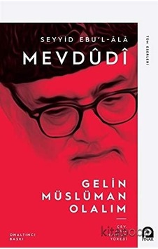 Gelin Müslüman Olalım Gelin Müslüman Olalım