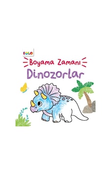 Dinozorlar - Boyama Zamanı - Şebnem Kepkep - Eolo Dinozorlar - Boyama Zamanı - Şebnem Kepkep - Eolo