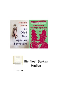 Ev Öldü Ben Ağaçları Seyrettim + Tuhaf Bir Yılbaşı Öyküsü + Bir Noel Şarkısı Ev Öldü Ben Ağaçları Seyrettim + Tuhaf Bir Yılbaşı Öyküsü + Bir Noel Şarkısı