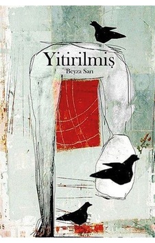 Yitirilmiş / Beyza Sarı Yitirilmiş / Beyza Sarı