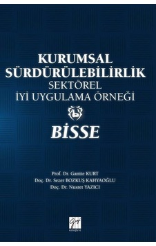 Kurumsal Sürdürebilirlik Sektörel İyi Uygulama Örneği: BİSSE - Ganite Kurt - Gazi Kitabevi Kurumsal Sürdürebilirlik Sektörel İyi Uygulama Örneği: BİSSE - Ganite Kurt - Gazi Kitabevi