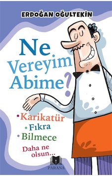 Ne Vereyim Abime / Erdoğan Oğultekin