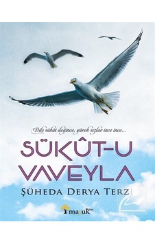 Sükut-u Vaveyla - Şühade Derya Terzi - Maşuk Kitap
