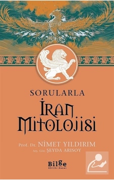 Sorularla İran Mitolojisi - Prof Dr Nimet Yıldırım N11.225