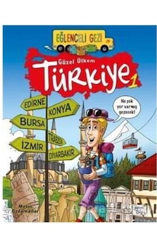 Eğlenceli Gezi 29 - Güzel Ülkem Türkiye 1 - Metin Özdamarlar - Eğlenceli Bilgi Yayınları