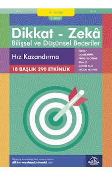 Hız Kazandırma 9 - 10 Yaş - Bilişsel ve Düşünsel Beceriler Hız Kazandırma 9 - 10 Yaş - Bilişsel ve Düşünsel Beceriler