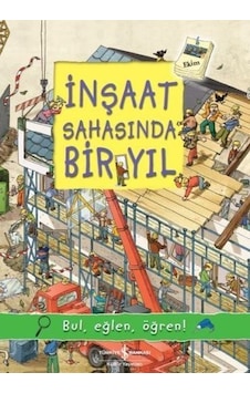 İnşaat Sahasında Bir Yıl - Olivia Brookes - İş Bankası Kültür Yayınları İnşaat Sahasında Bir Yıl - Olivia Brookes - İş Bankası Kültür Yayınları